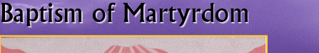 Baptism of Martyrdom