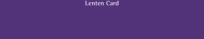 Lenten Card